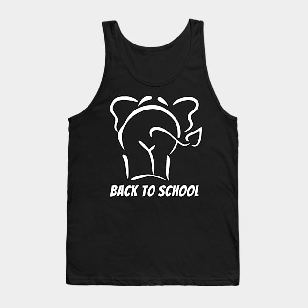 Back To School Funny Elephants Back Start Of School Gift Tank Top by peter2art